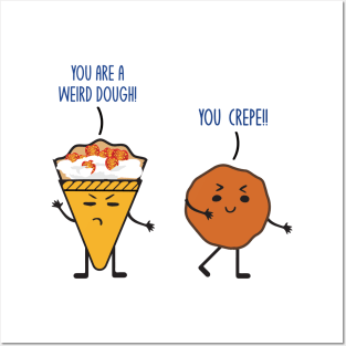 Funny Dough Crepe Food Lover Foodie Pun Jokes Humor Posters and Art